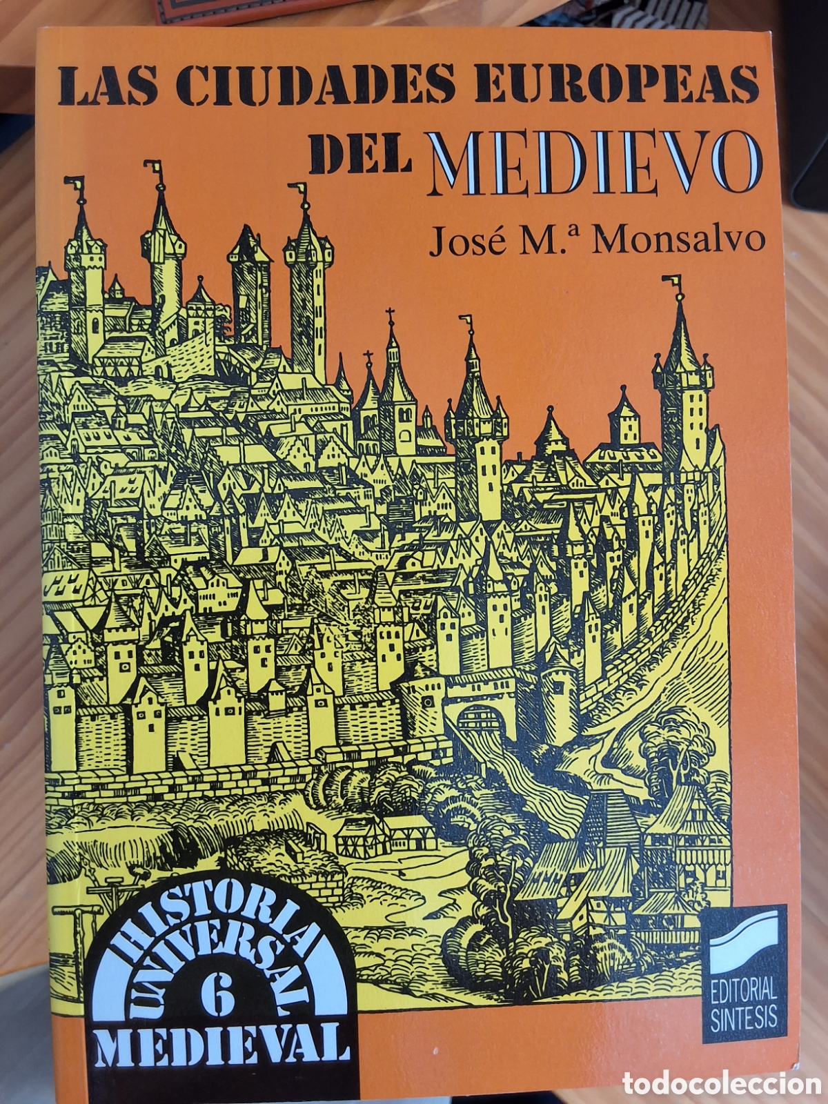 Libros de segunda mano: Las ciudades europeas del medievo libro de J. Mansalva a&ntilde;o 1997