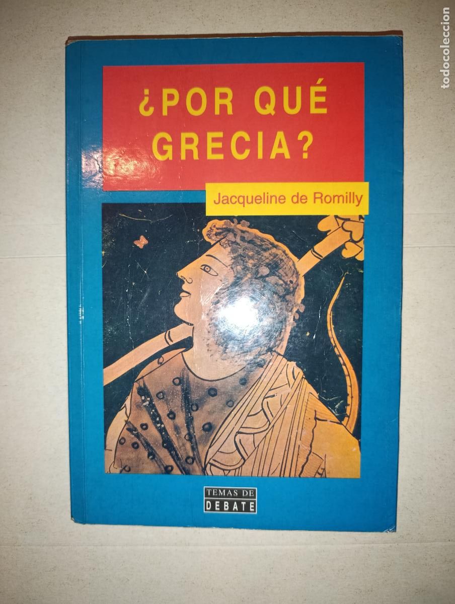 Libros de segunda mano: POR QUE GRECIA JACQUELINE DE ROMILLY