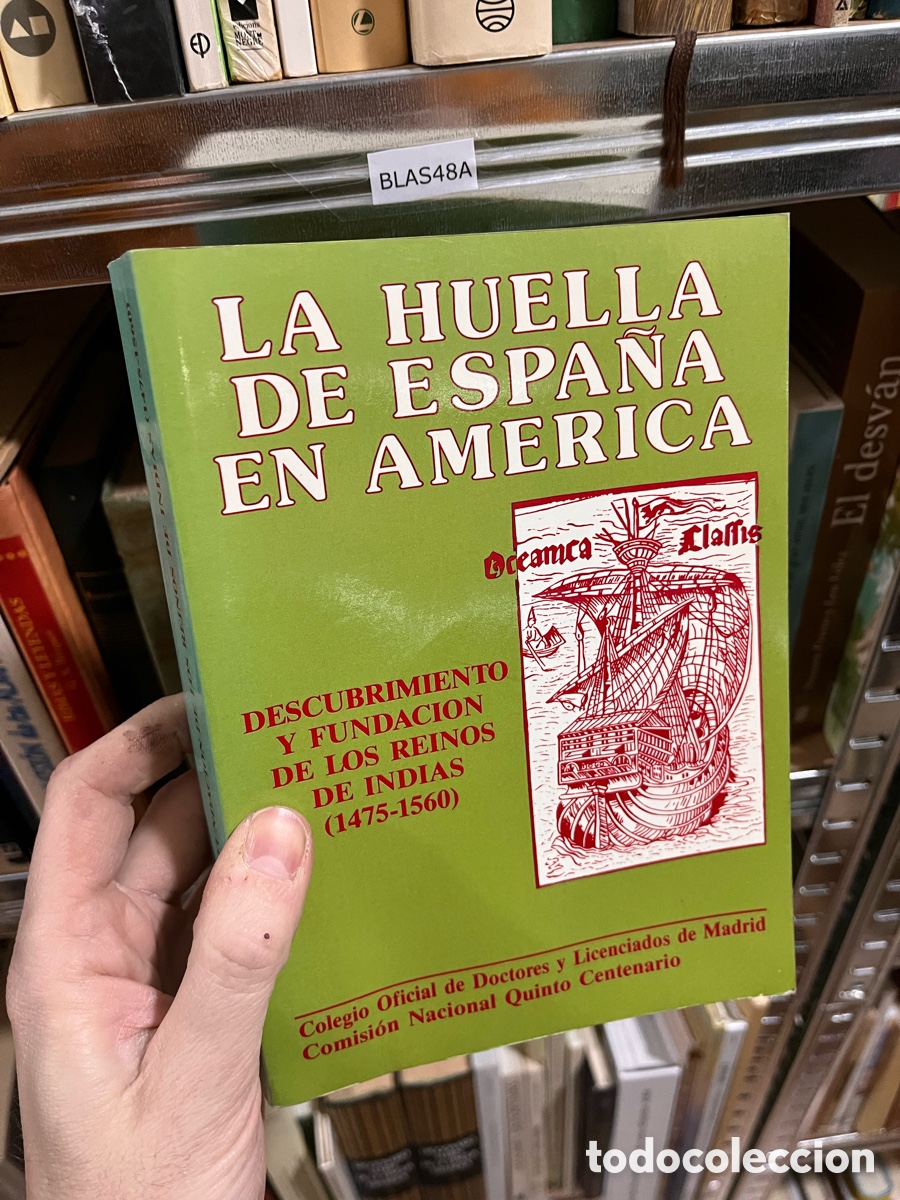 Libros de segunda mano: BLAS48A LA HUELLA DE ESPA&Ntilde;A EN AMERICA