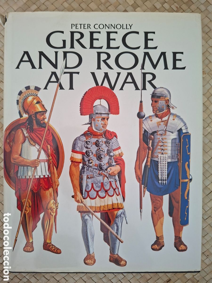Libros de segunda mano: GREECE AND ROME AT WAR, Peter Connolly (EN INGLES)