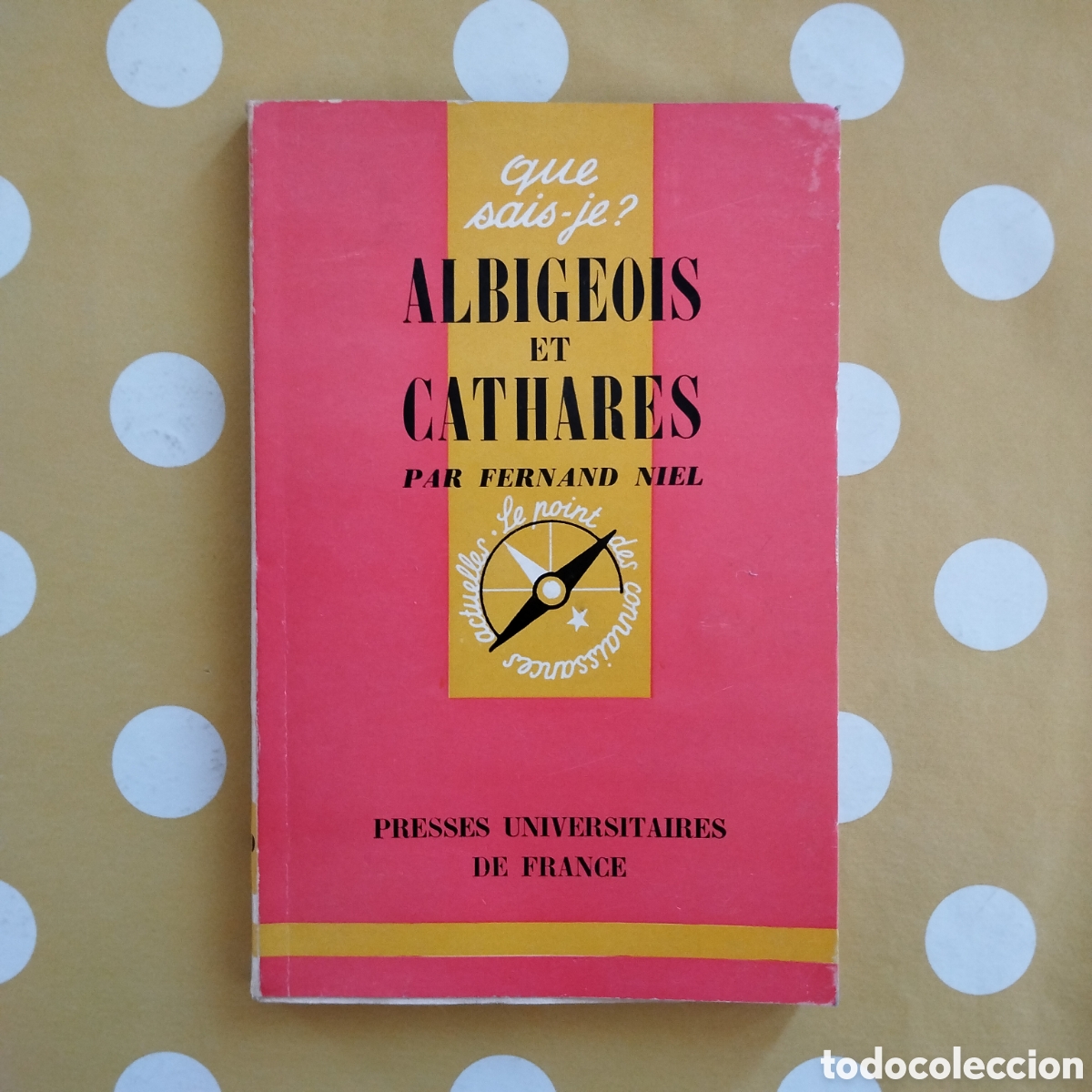 Libros de segunda mano: ALBIGEOIS ET CATHARES QUE SAIS-JE ? PRESSES UNIVERSITAIRES 1962