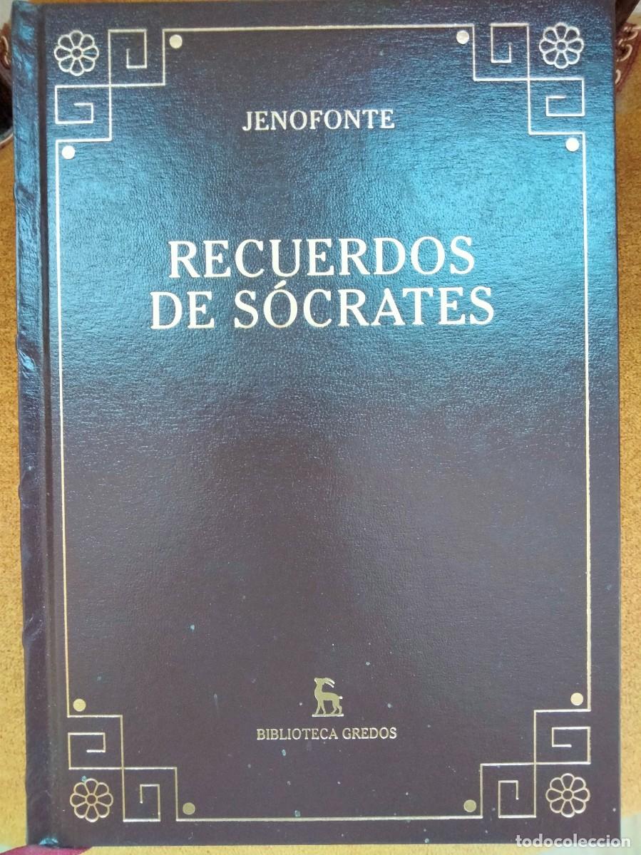 Libros de segunda mano: Jenofonte. Recuerdos de S&oacute;crates. Biblioteca Gredos. Historia de Grecia, filosof&iacute;a antigua, Platon