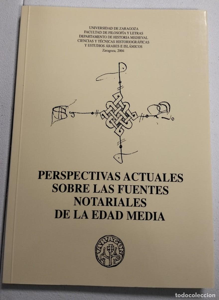Libros de segunda mano: Perspectivas actuales sobre las fuentes notariales de la edad media