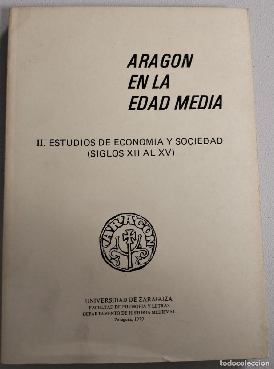 Libros de segunda mano: Lote de los libro &rdquo;Arag&oacute;n en la Edad Media&rdquo;.N&ordm;2,3,4,5,6,7,9,12,13,14-15,16,17,18,19,20,23,24 y 29.