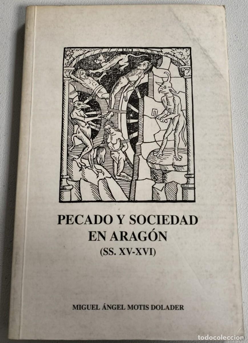 Libros de segunda mano: Pecado y sociedad en Arag&oacute;n. SS.XV-XVI.