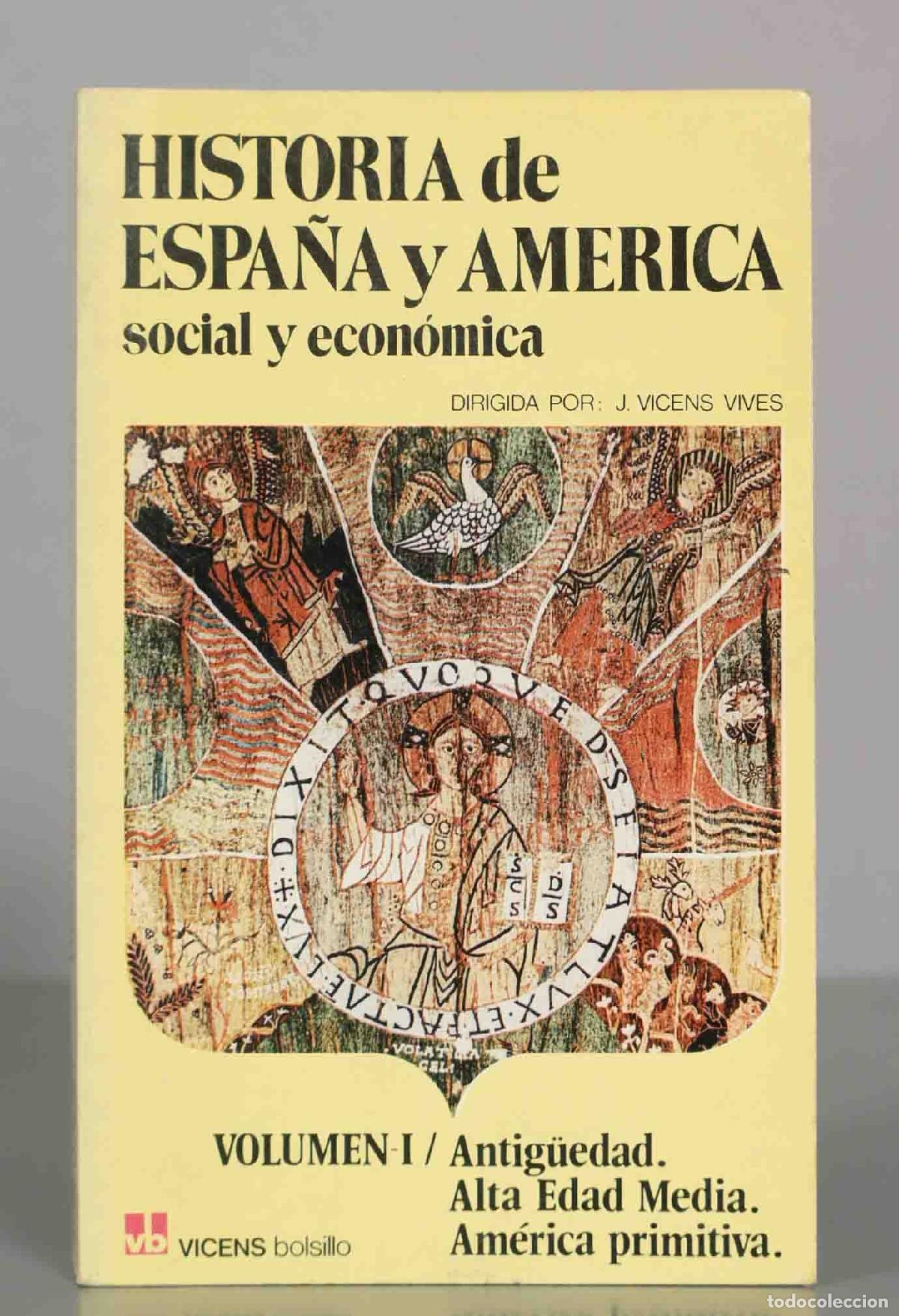 Libros de segunda mano: Historia social y econ&oacute;mica de Espa&ntilde;a y Am&eacute;rica. Tomo I. Jaime Vicens Vives