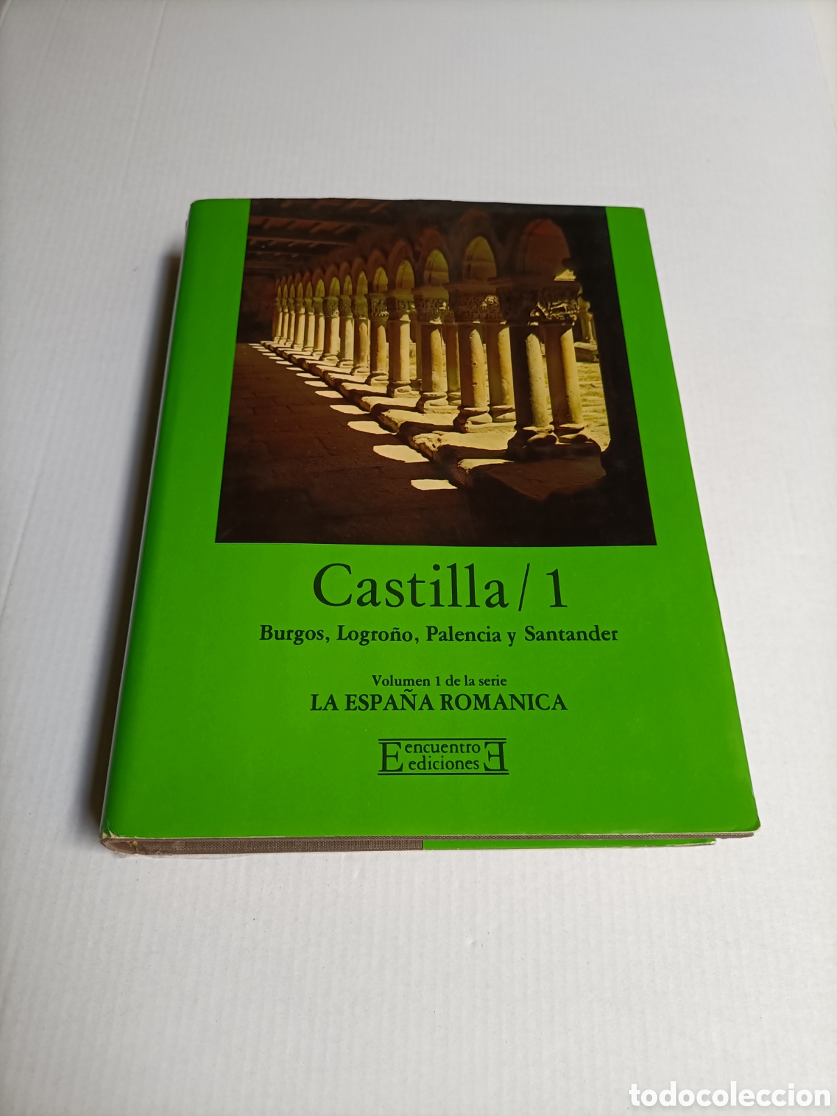Libros de segunda mano: Castilla 1 Burgos Logro&ntilde;o Palencia y Santander. La Espa&ntilde;a rom&aacute;nica ediciones encuentro rom&aacute;nico