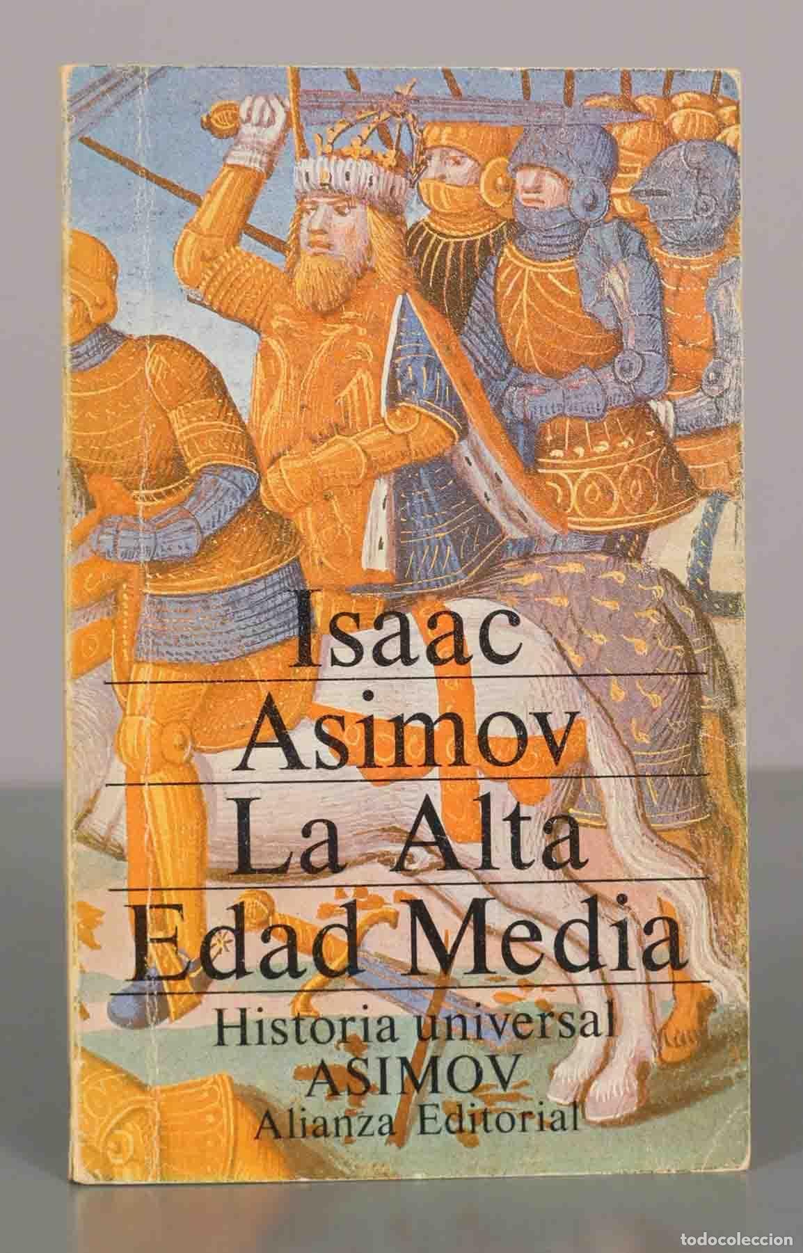 Libros de segunda mano: Isaac Asimov. La Alta Edad Media.