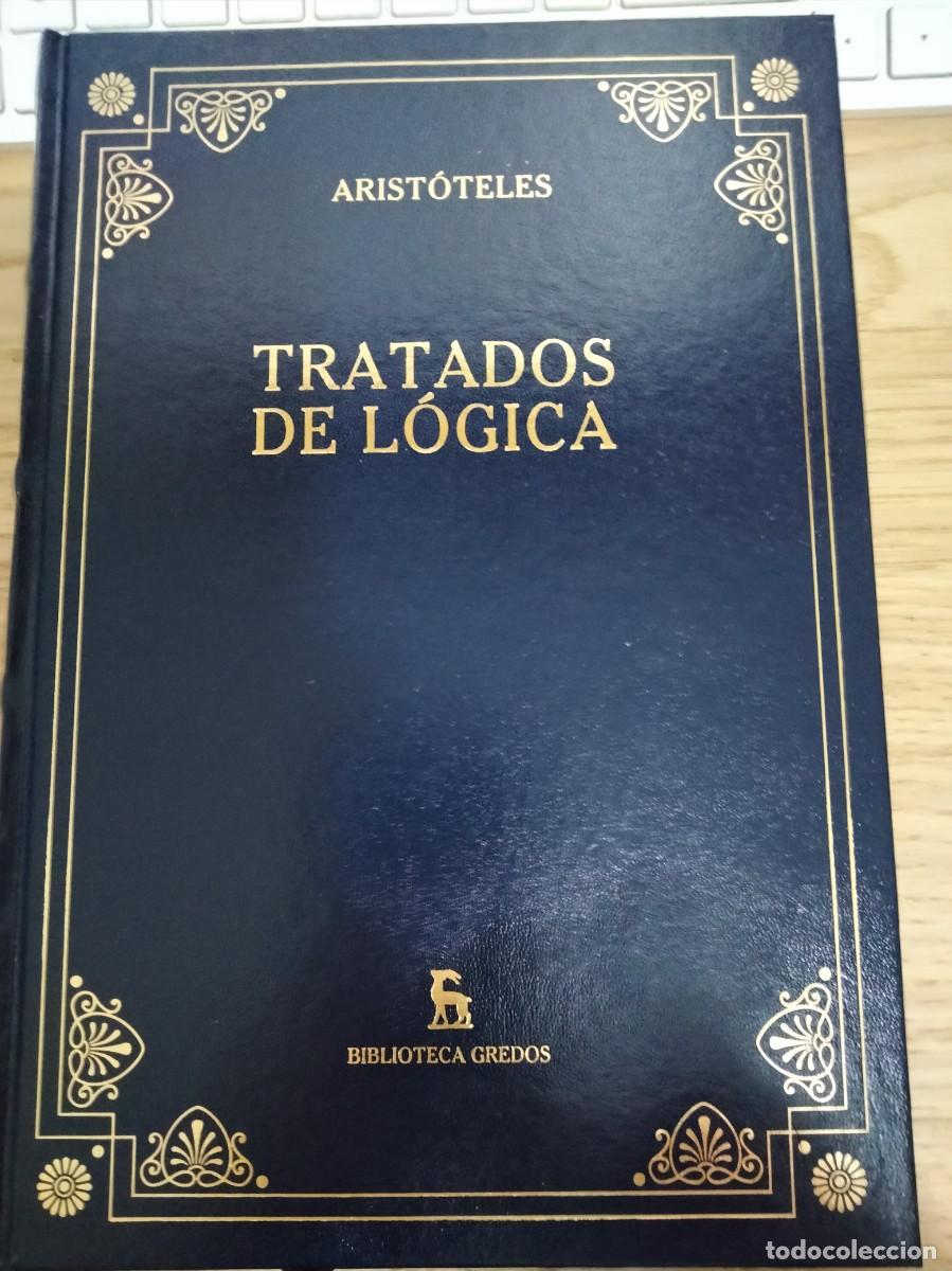 Libros de segunda mano: Arist&oacute;teles. Tratados de L&oacute;gica. Biblioteca Gredos. Historia de la filosof&iacute;a. Historia de Grecia