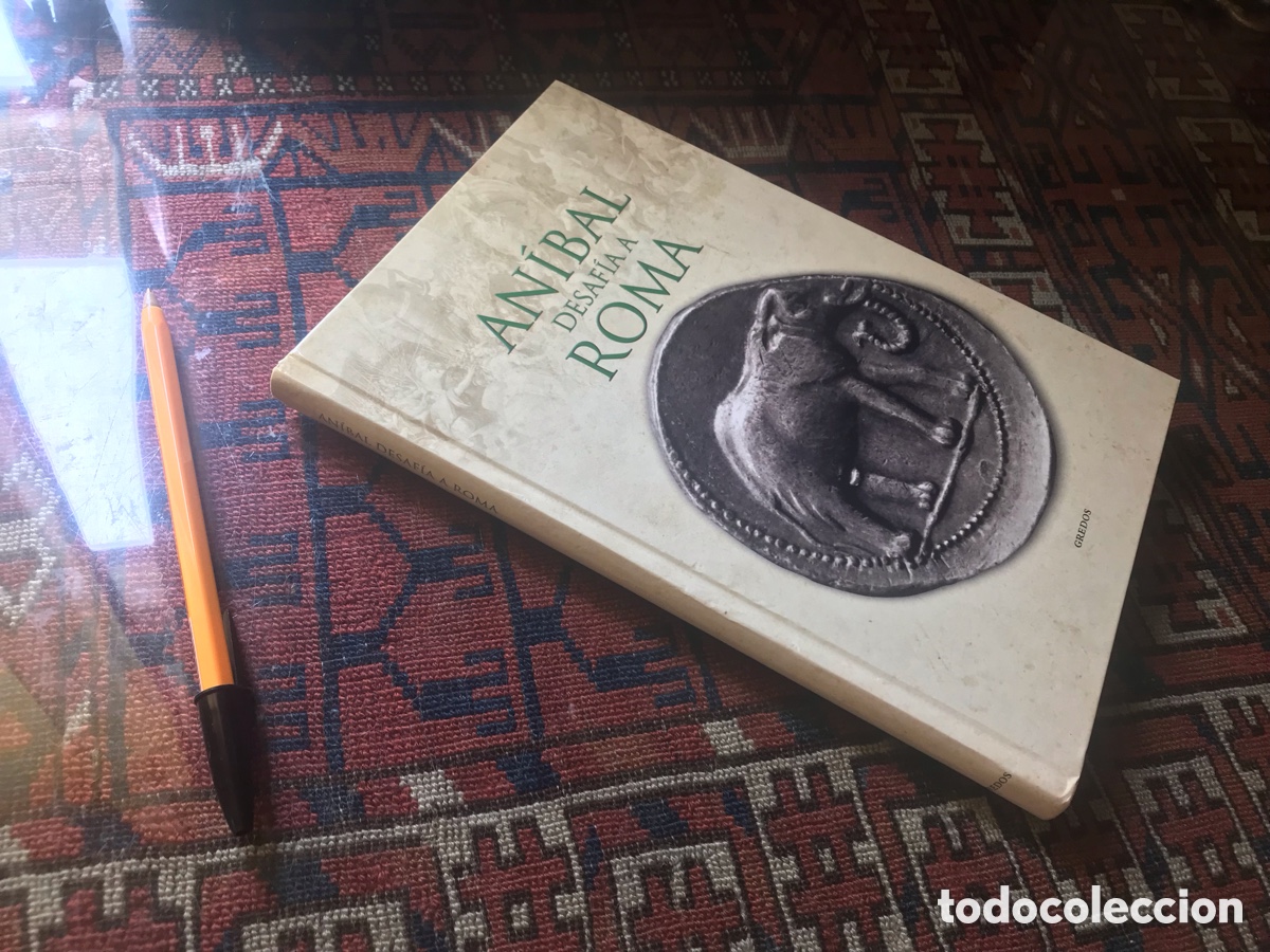 Libros de segunda mano: An&iacute;bal desaf&iacute;a a Roma. Gredos
