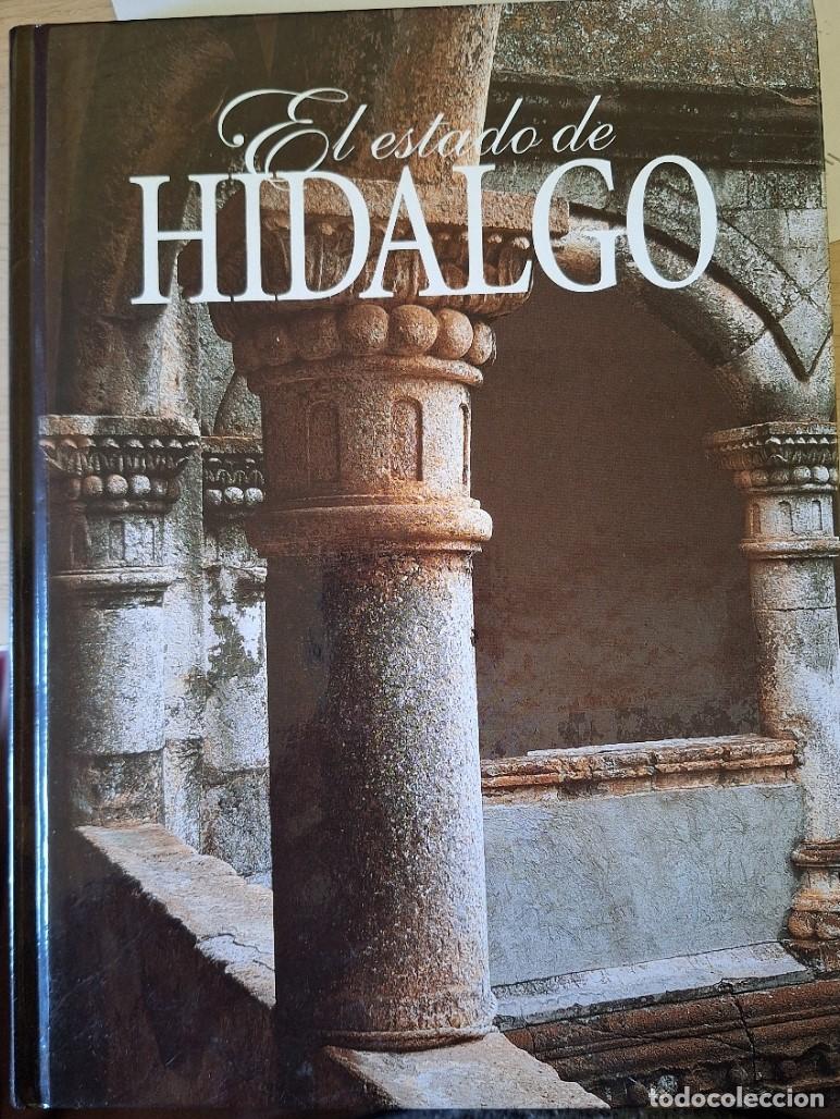 Libros de segunda mano: EL ESTADO DE HIDALGO. -