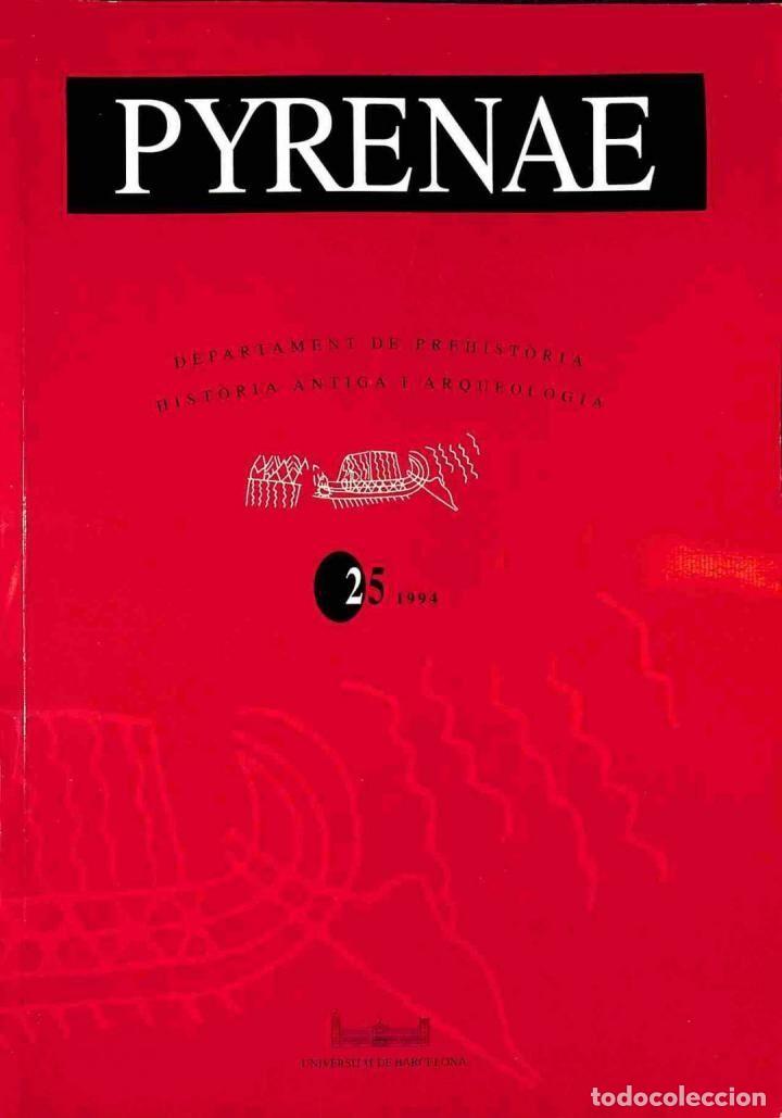 Livres d'occasion: PYRENAE, 25 - 1994 - SIN ESPECIFICAR - EDICIONS UNIVERSITAT DE BARCELONA - 1995