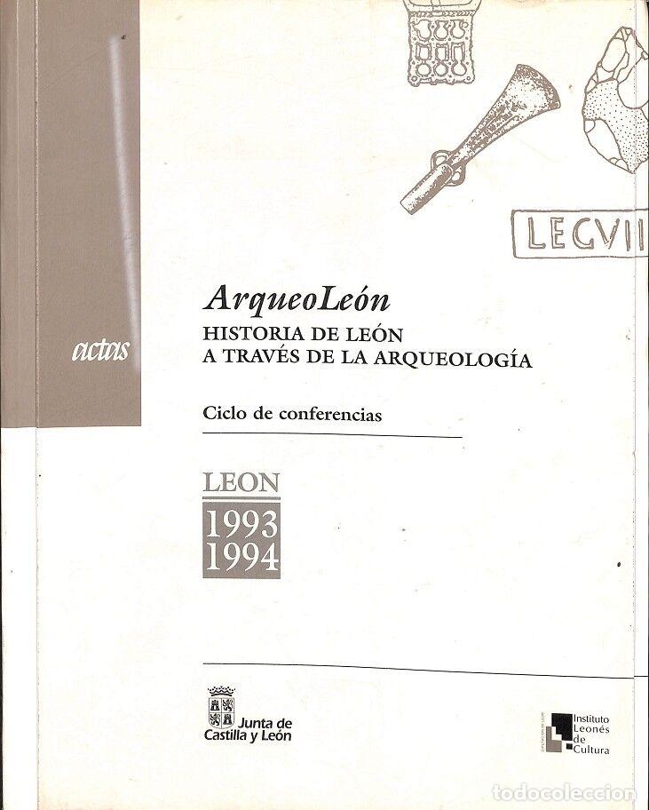 Gebrauchte B&uuml;cher: ACTAS ARQUEOL&Eacute;ON: HISTORIA LE&Oacute;N ARQUEOLOG&Iacute;A - AUTORES VARIOS - JUNTA CASTILLA Y LE&Oacute;N - 1996