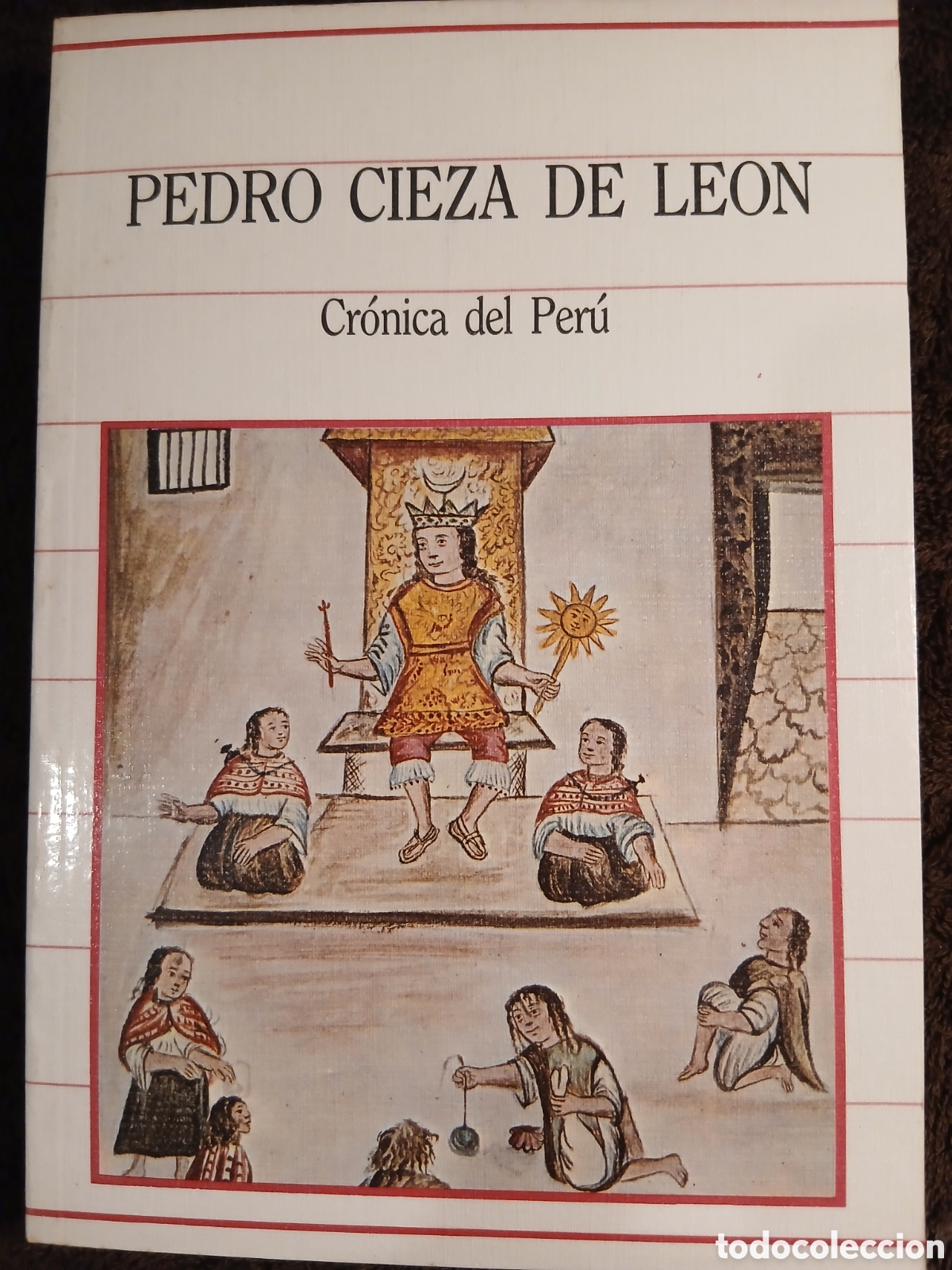 Libros de segunda mano: Cr&oacute;nica del Per&uacute;. Pedro Cieza de Le&oacute;n.