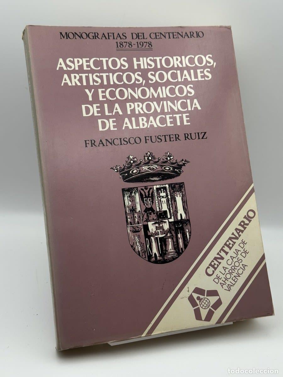 Libros de segunda mano: Aspectos hist&oacute;ricos, art&iacute;sticos, sociales y econ&oacute;micos d... - Francisco Fuster R - Francisco Fuster