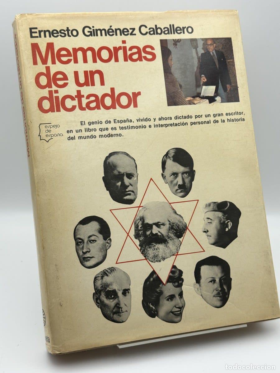 Libros de segunda mano: Memorias de un dictador - Ernesto Gim&eacute;nez Caballero - Ernesto Gim&eacute;nez Caballero