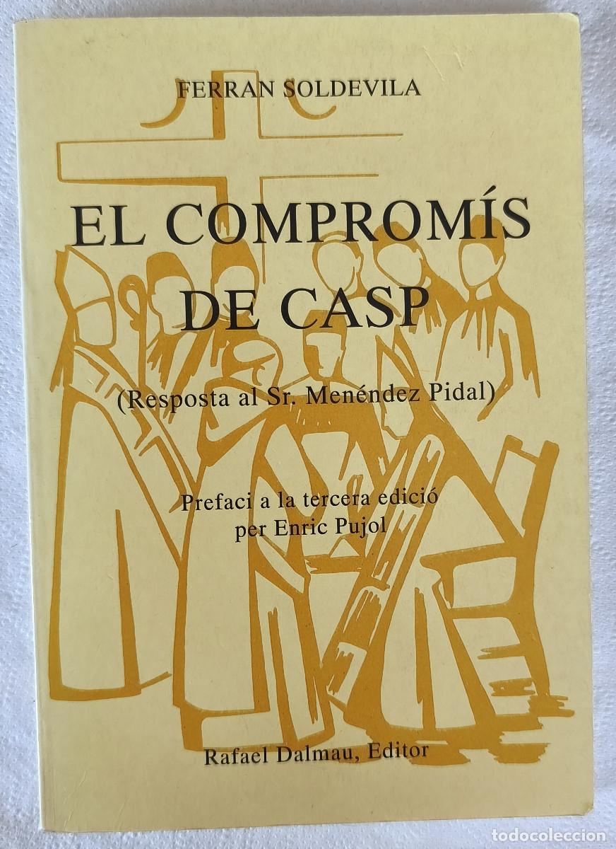 Libros de segunda mano: EL COMPROMIS DE CASP - Ferran Soldevila - Edit. Rafael Dalmau - 1994
