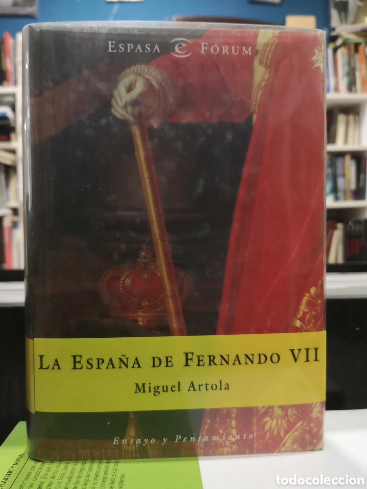Libros de segunda mano: LA ESPA&Ntilde;A DE FERNANDO VII - MIGUEL ARTOLA