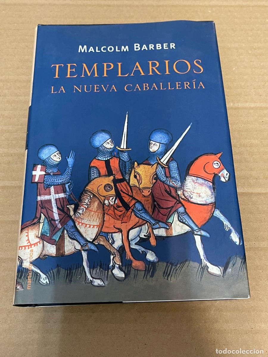 Libros de segunda mano: Malcolm Barber - Templarios. La nueva caballer&iacute;a - Mart&iacute;nez Roca