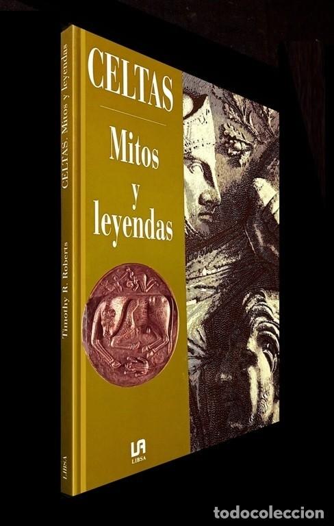 Libros de segunda mano: �F3184 - CELTAS. MITOS Y LEYENDAS. THIMOTHY R. ROBERTS. DIOSES. HEROES. CULTURA.