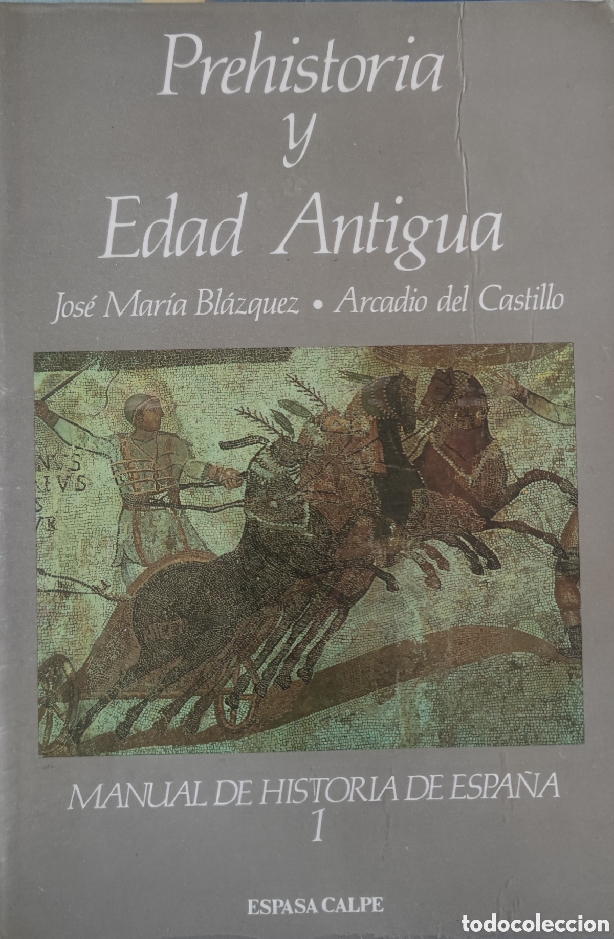 Libros de segunda mano: Prehistoria y Edad Antigua