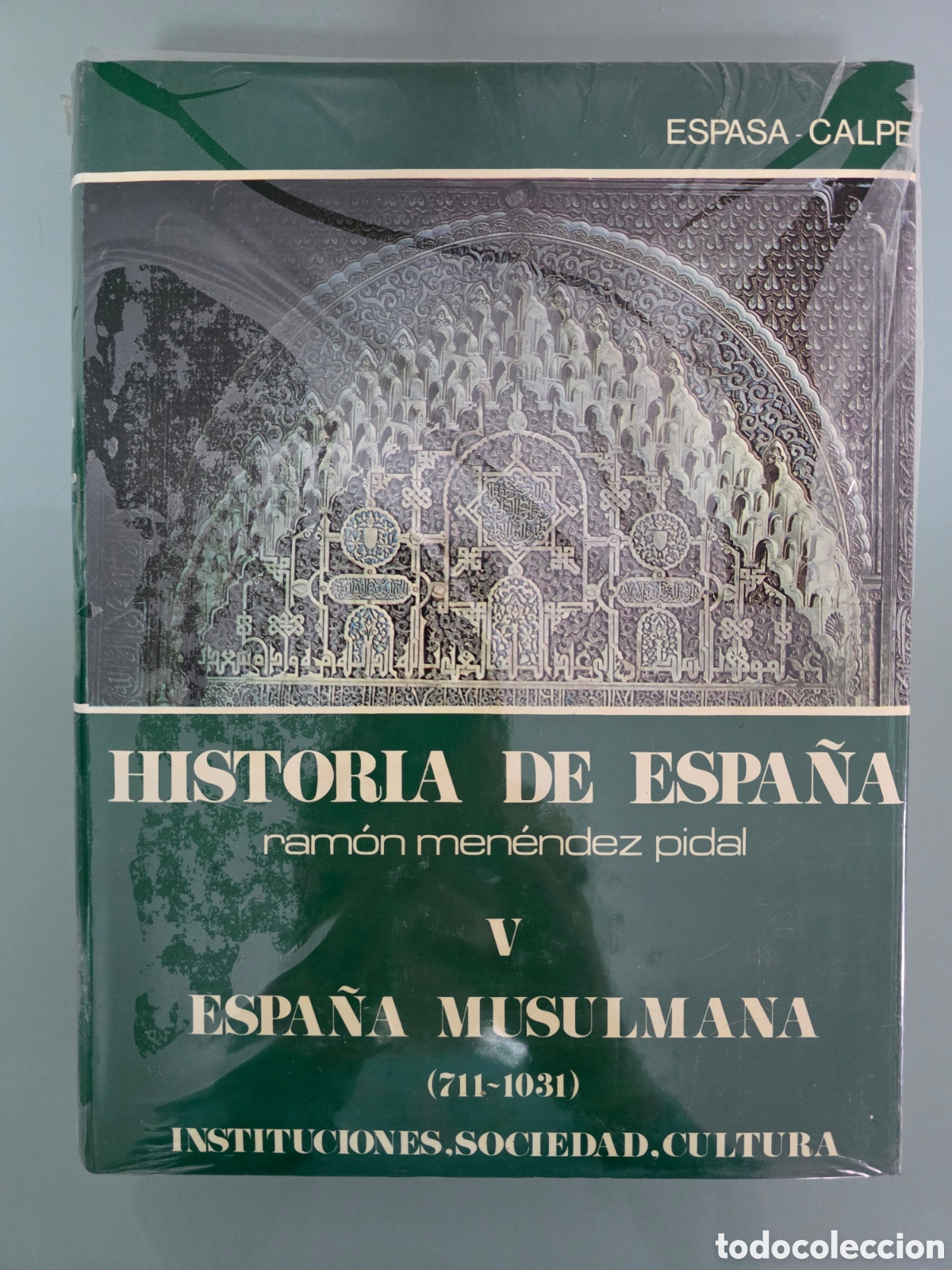 Libros de segunda mano: Historia de Espa&ntilde;a Ram&oacute;n Men&eacute;ndez Pidal V Espa&ntilde;a Musulmana (711-1031)