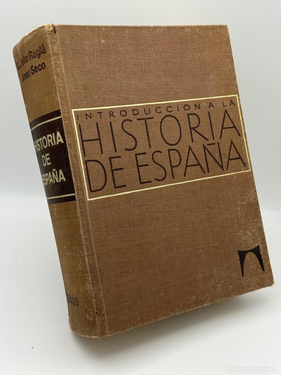 Libros de segunda mano: Introducci&oacute;n a la historia de Espa&ntilde;a - Antonio Ubieto Arteta - Antonio Ubieto Arteta