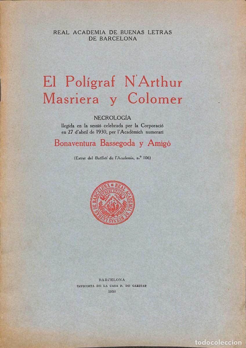 Libros de segunda mano: El pol&iacute;graf n'Arthur Masriera y Colomer