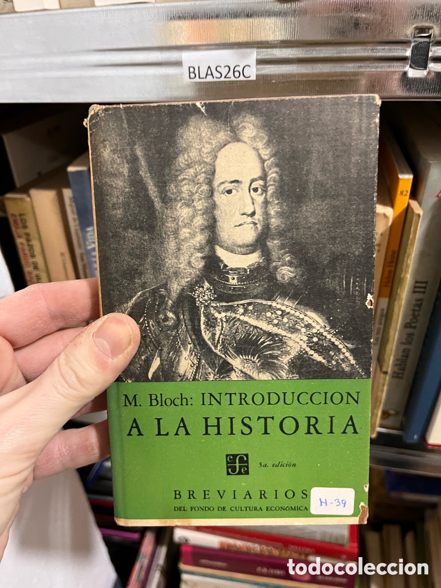 Libros de segunda mano: Blas26 INTRODUCCI&Oacute;N A LA HISTORIA - M. BLOCH - BREVIARIOS