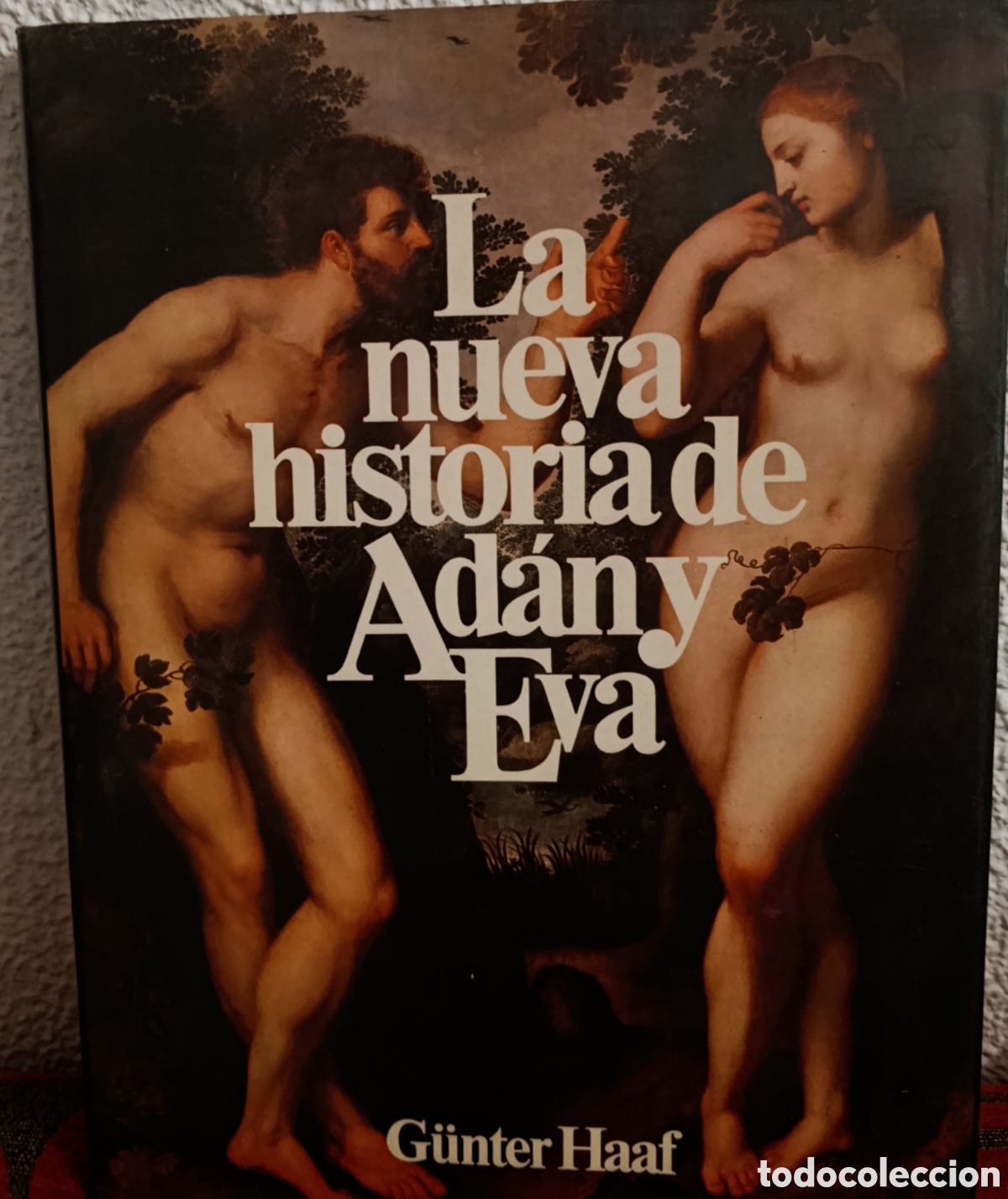 Libros de segunda mano: La nueva historia de Ad&aacute;n y Eva - G&uuml;nter Haaf - Evoluci&oacute;n y Antropolog&iacute;a (Edici&oacute;n Ilustrada