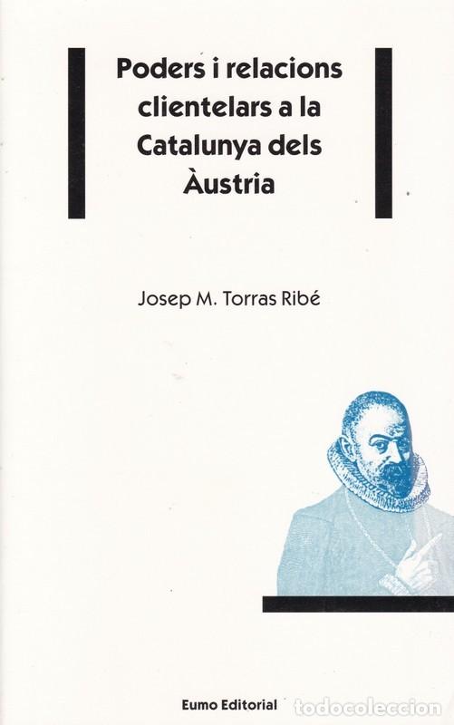 Libros de segunda mano: Poders i relacions clientelars a la Catalunya dels &Agrave;ustria