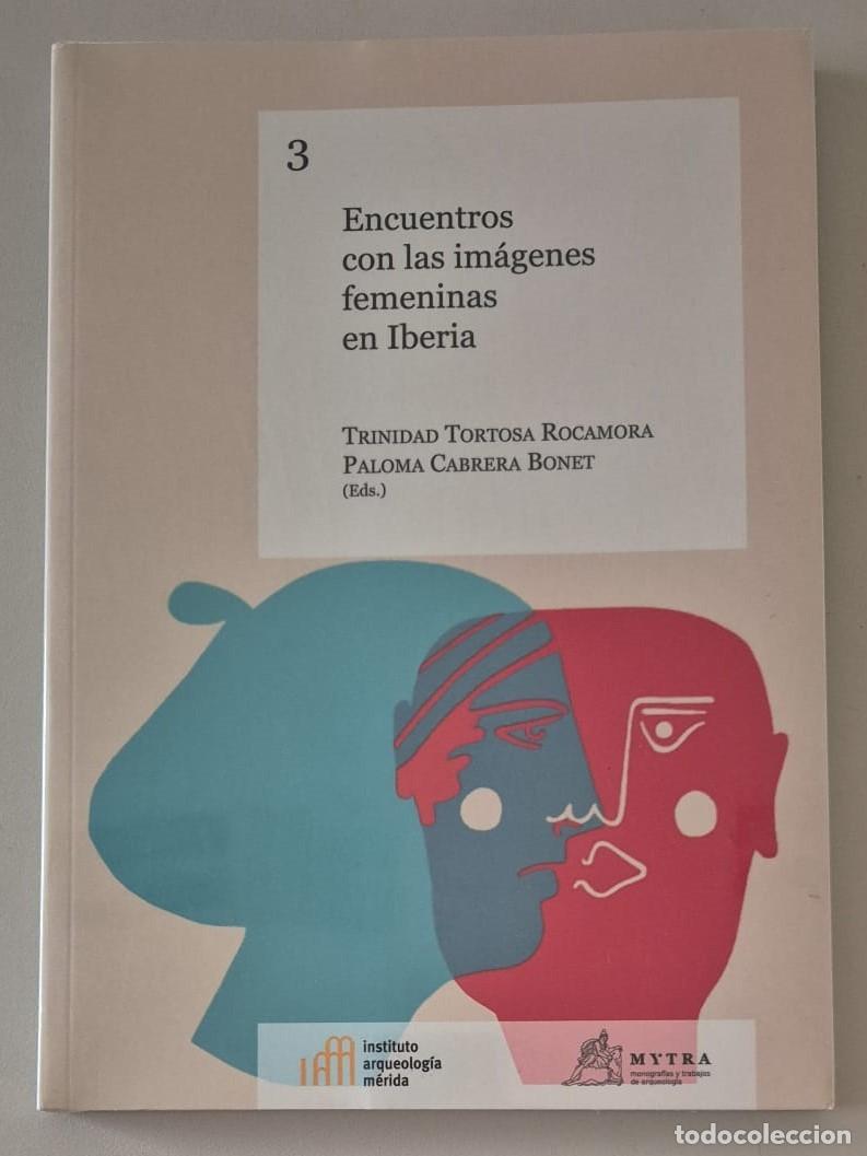 Libros de segunda mano: Encuentros con las im&aacute;genes femeninas en Iberia