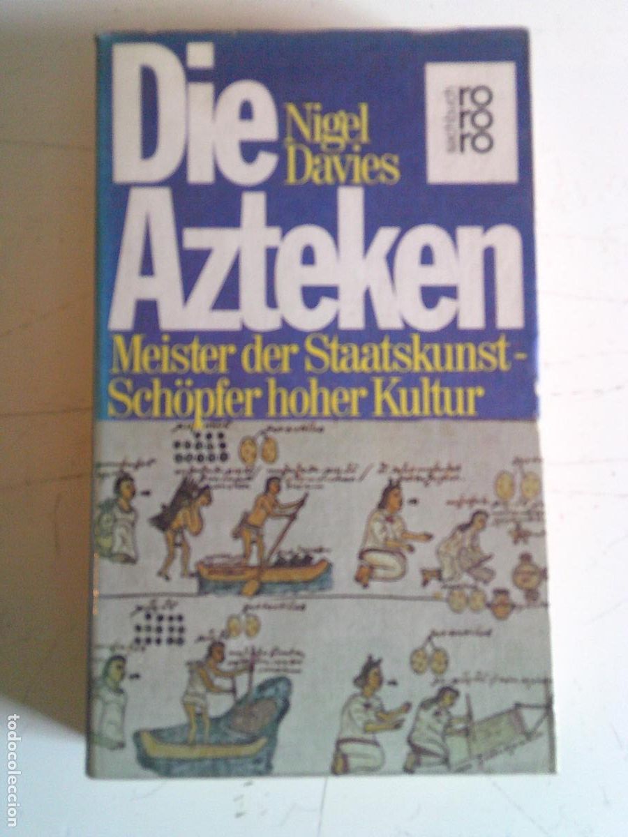 Libros de segunda mano: Obra hist&oacute;rica sobre la civilizaci&oacute;n Azteca en Alem&aacute;n