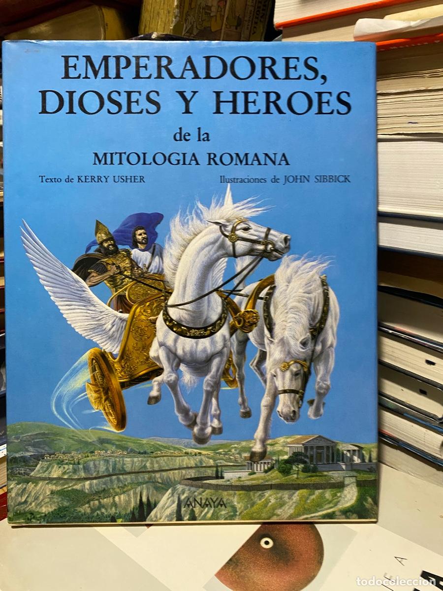 Libros de segunda mano: emperadores, dioses y heroes de la mitologia romana, kerry usher, edt. anaya