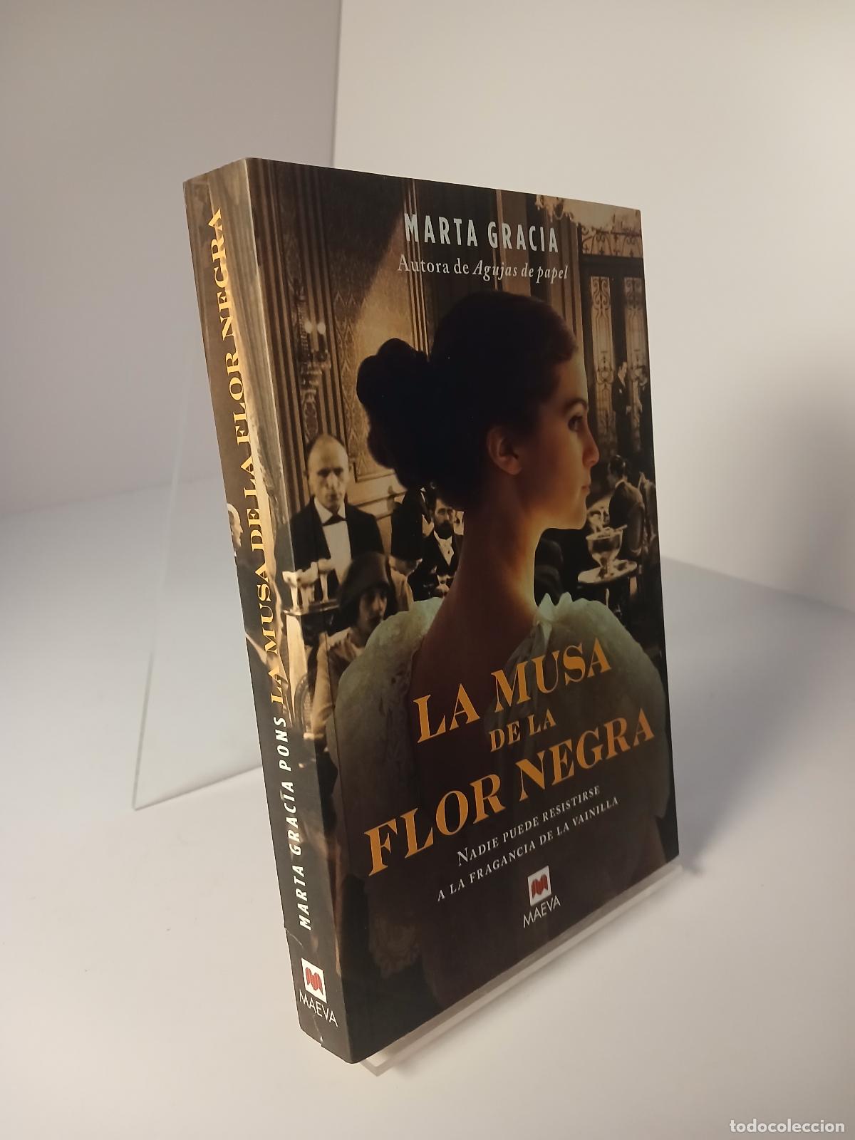 Libros de segunda mano: La musa de la flor negra nadie puede resistirse a la fragancia de la vainilla - Marta Gracia Pons