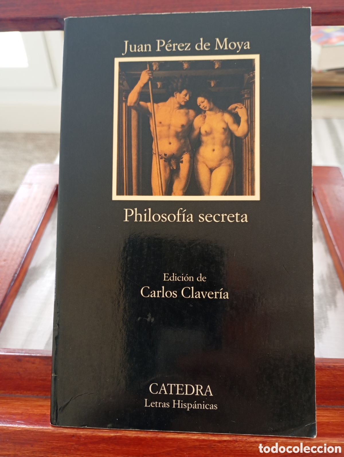 Libros de segunda mano: PHILOSOFIA SECRETA. Juan Perez de Moya. Catedra. Letras Hispanicas. 1995.Excelente