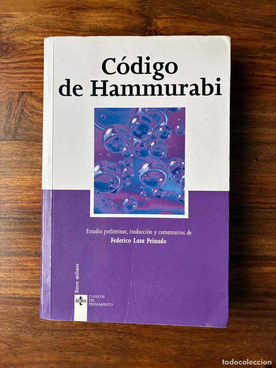 Libros de segunda mano: C&oacute;digo de Hammurabi. Estudio preliminar, traducci&oacute;n y comentarios Federico Lara. Tecnos