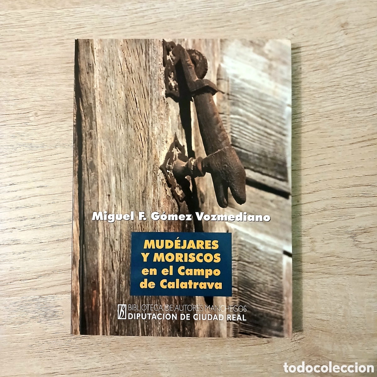 Libros de segunda mano: Mud&eacute;jares y moriscos en el Campo de Calatrava