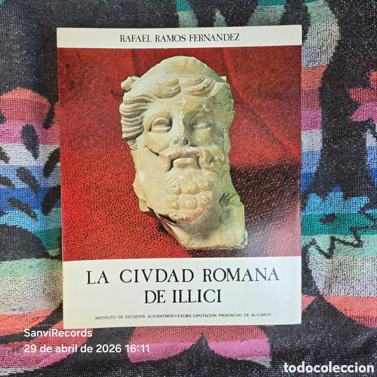 Libros de segunda mano: LA CIUDAD ROMANA DE ILLICI (RAFAEL RAMOS FERN&Aacute;NDEZ) (INSTITUTO DE ESTUDIOS ALICANTINOS)
