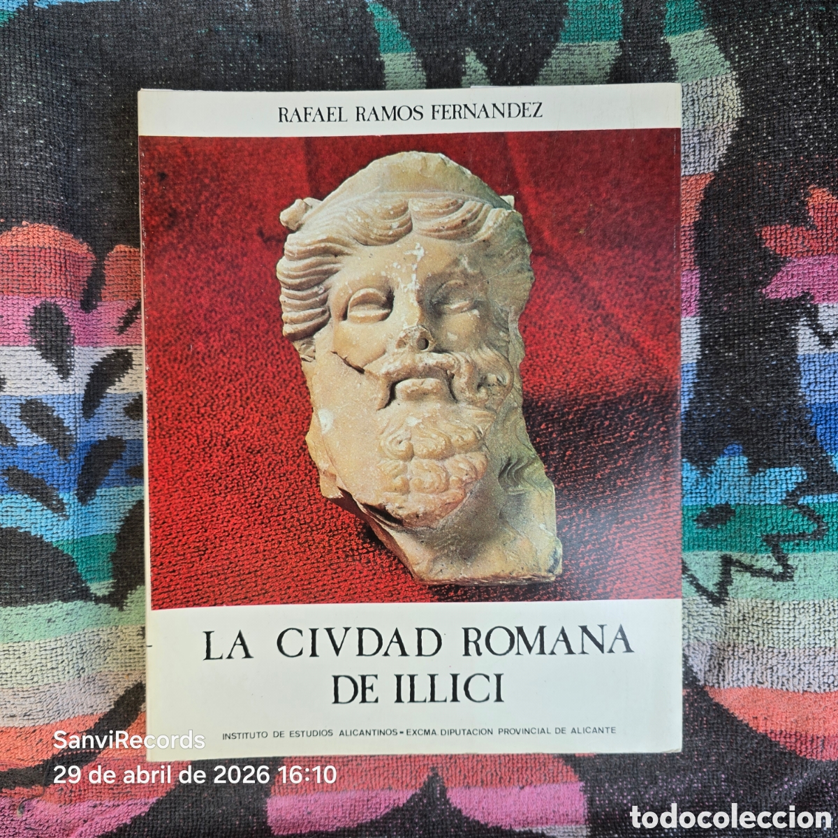 Libros de segunda mano: LA CIUDAD ROMANA DE ILLICI (RAFAEL RAMOS FERN&Aacute;NDEZ) (INSTITUTO DE ESTUDIOS ALICANTINOS)