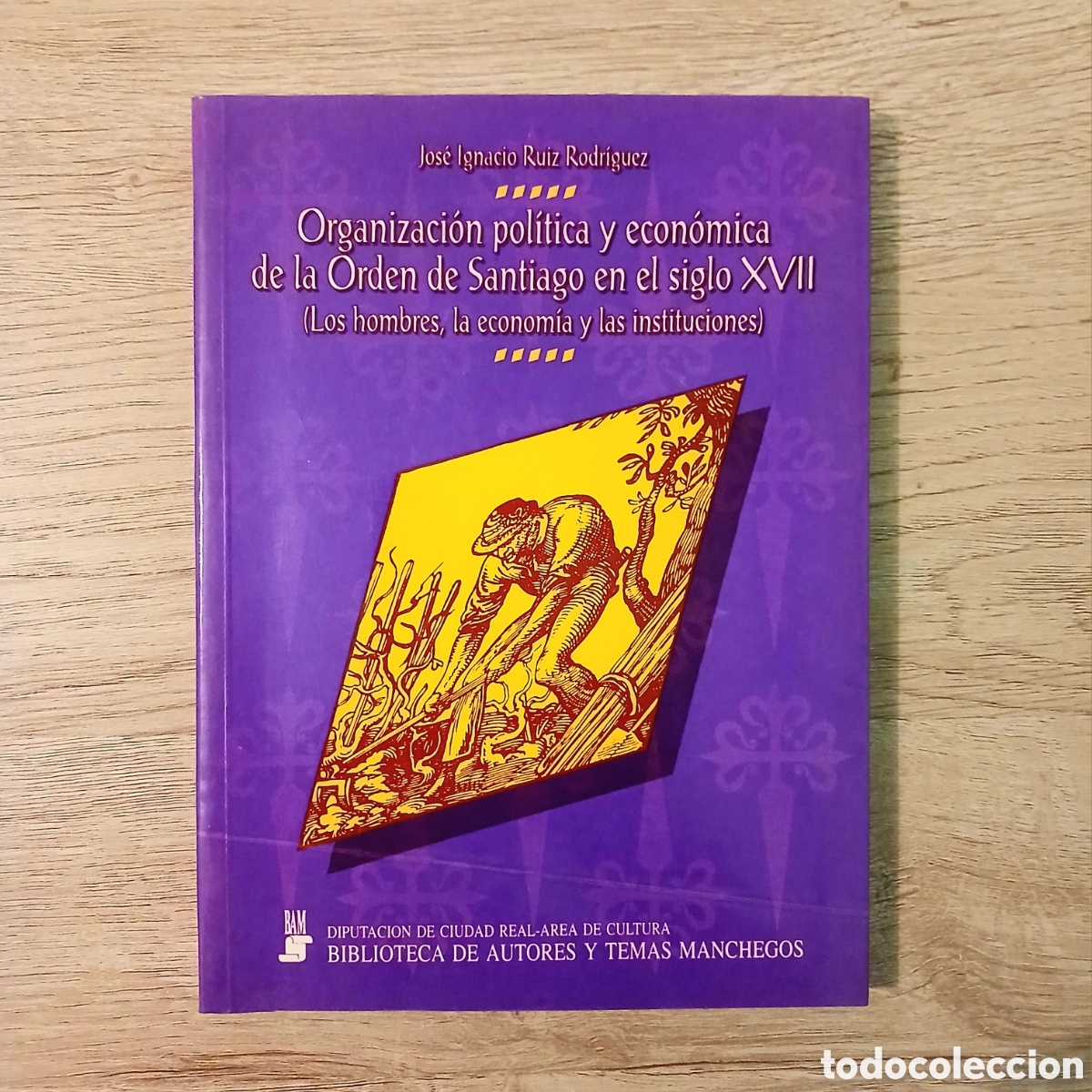 Libros de segunda mano: Organizaci&oacute;n pol&iacute;tica y econ&oacute;mica de la Orden de Santiago en el siglo XVII