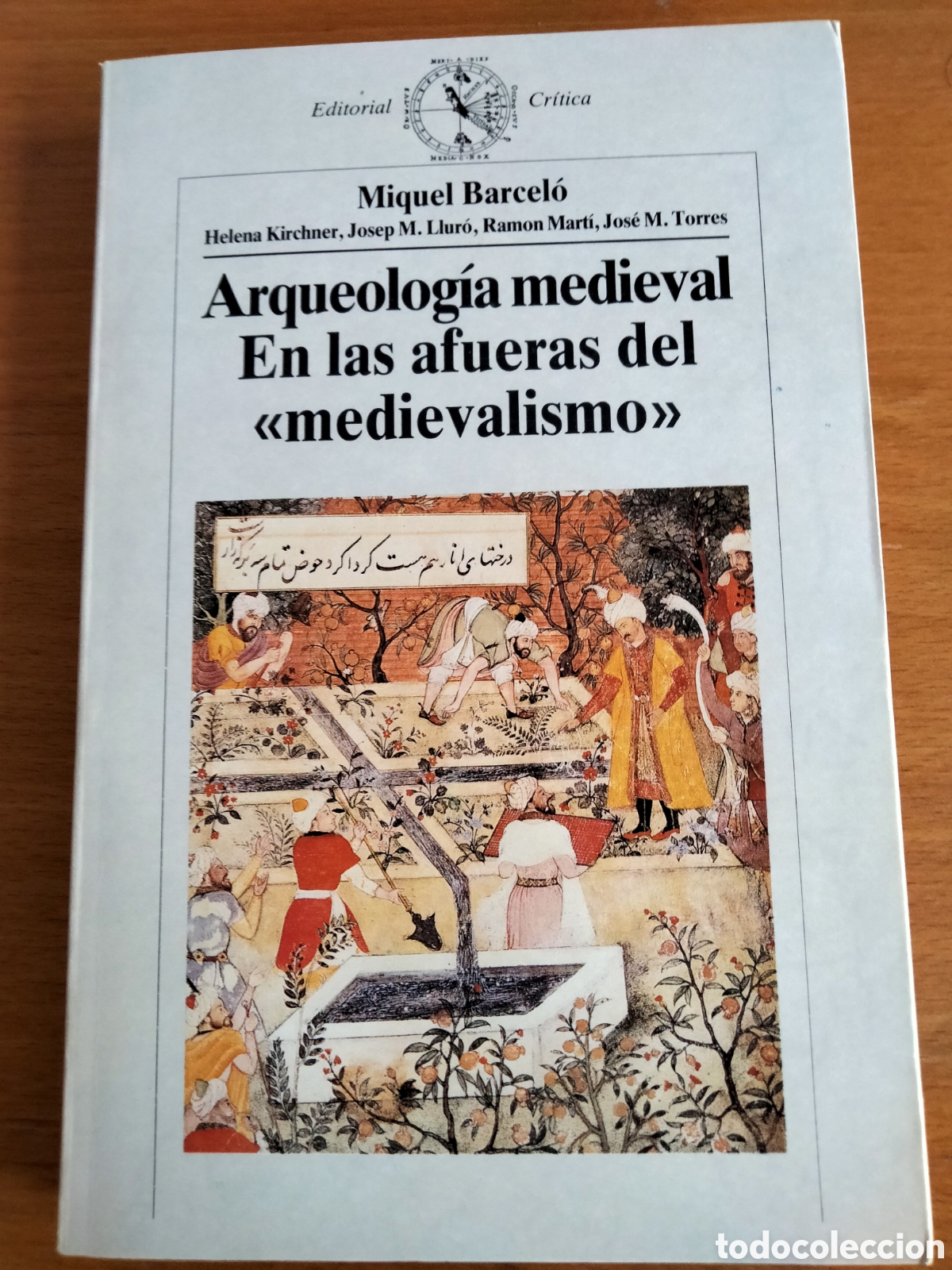 Libros de segunda mano: Arqueolog&iacute;a medieval. En las afueras del medievalismo, Miquel Barcel&oacute; i altres