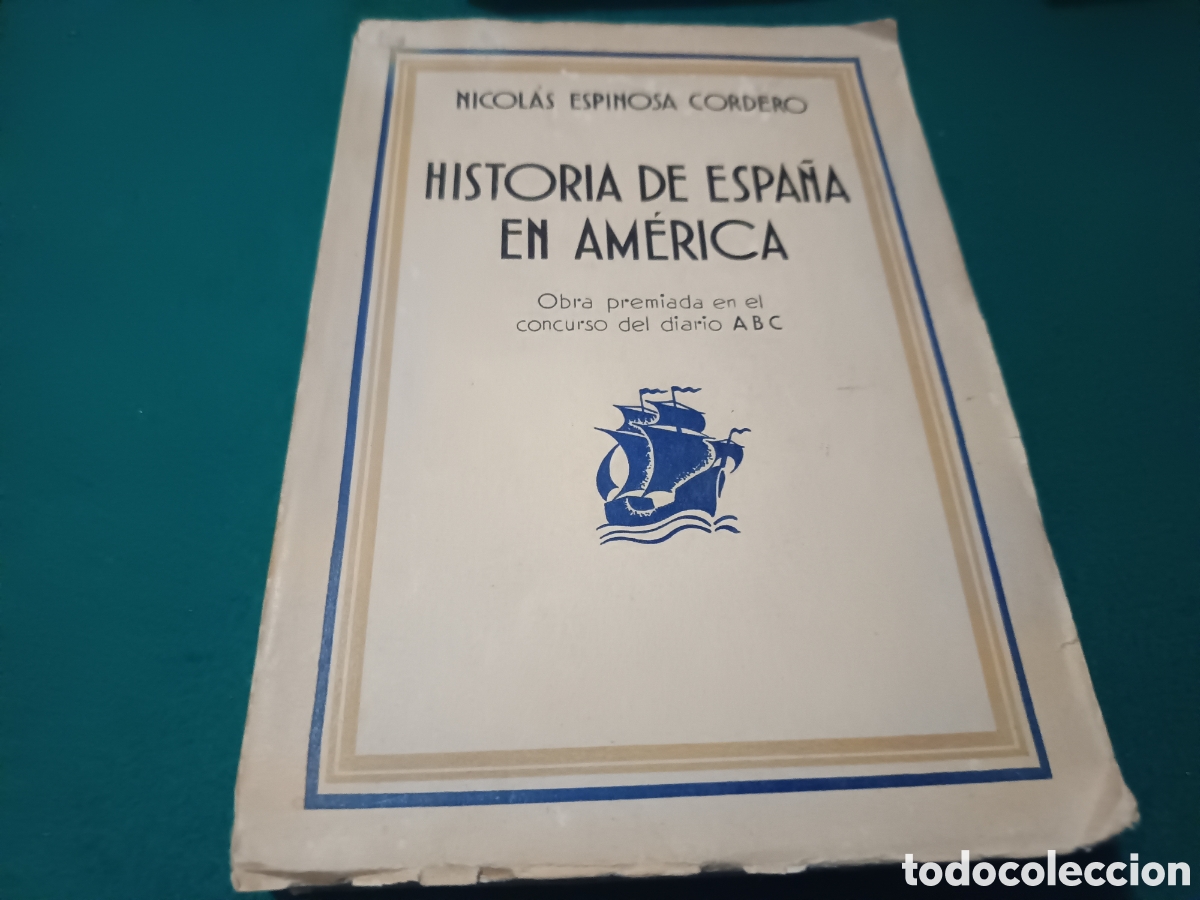 Libros de segunda mano: HISTORIA DE ESPA&Ntilde;A EN AM&Eacute;RICA