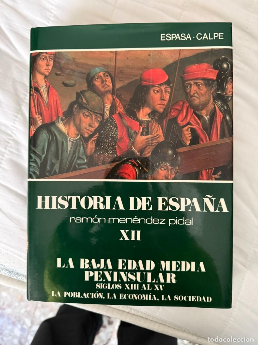 Libros de segunda mano: Historia de Espa&ntilde;a Men&eacute;ndez Pidal V. XII La baja edad media peninsular. Poblaci&oacute;n, econom&iacute;a y socied