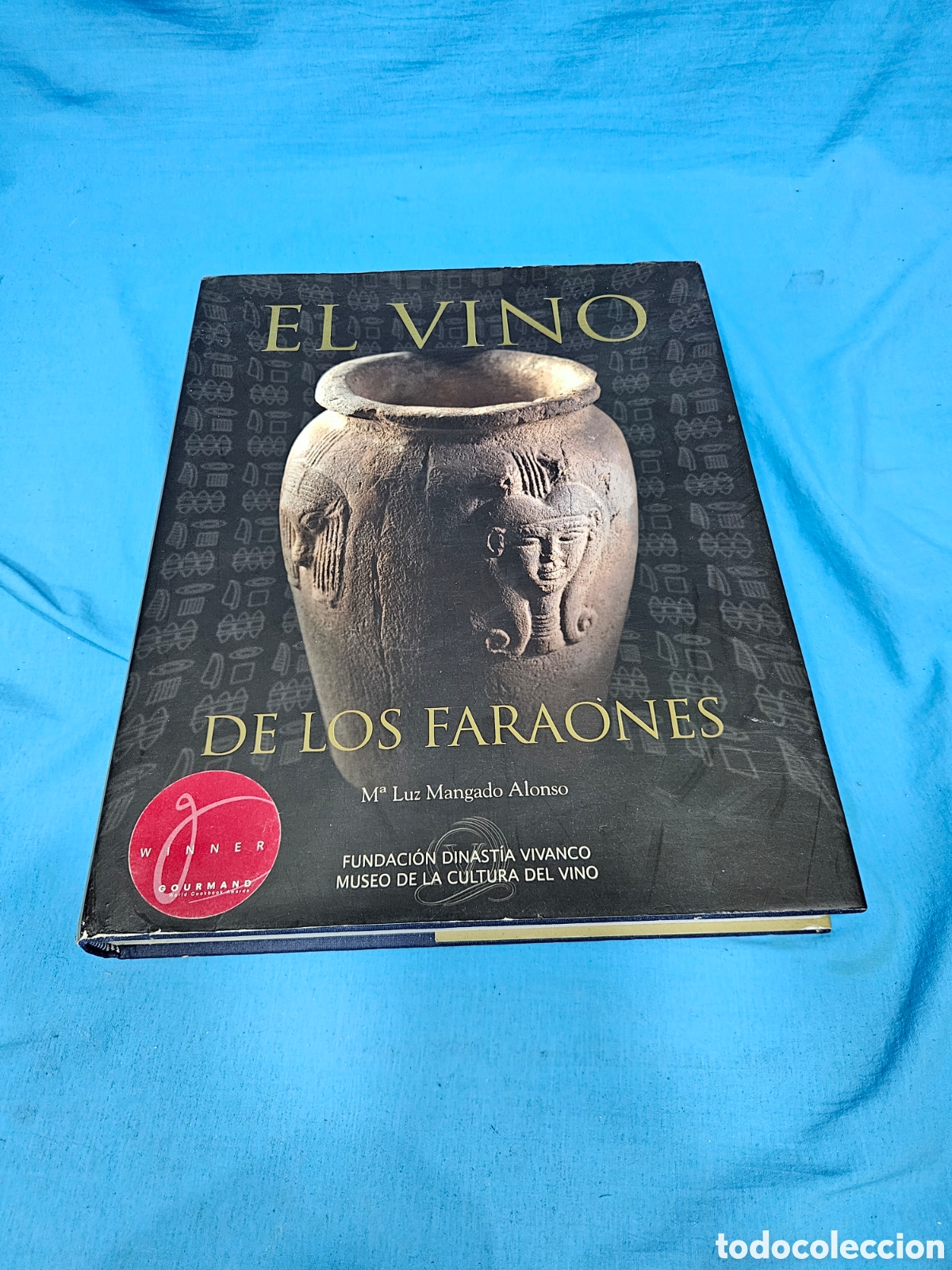 Libros de segunda mano: EL VINO DE LOS FARAONES. M. LUZ MANGADO ALONSO