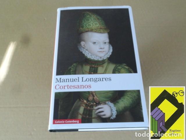 Libros de segunda mano: LONGARES, Manuel: Cortesanos
