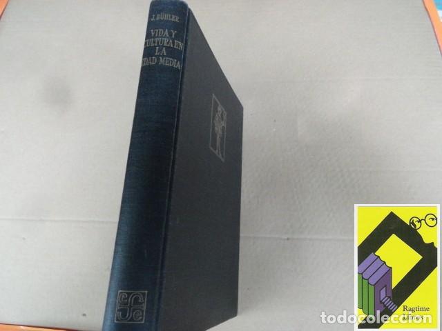 Libros de segunda mano: BUHLER, Johannes&acute;: Vida y cultura en la Edad Media (Trad:Wenceslao Roces)