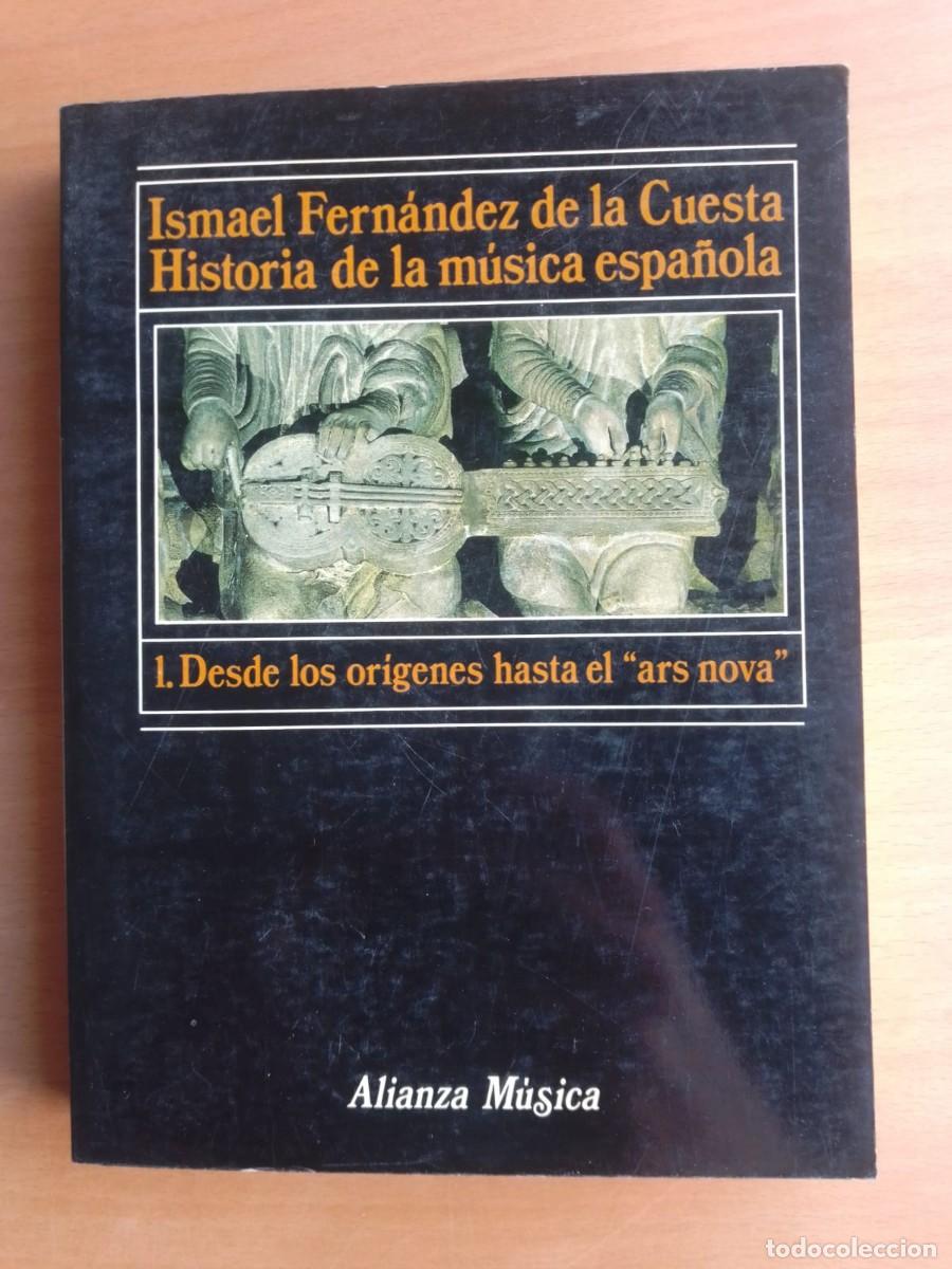 Libros de segunda mano: Historia de la m&uacute;sica espa&ntilde;ola. 1. Desde los or&iacute;genes hasta el ars nova, de Ismael Fern&aacute;ndez et al.