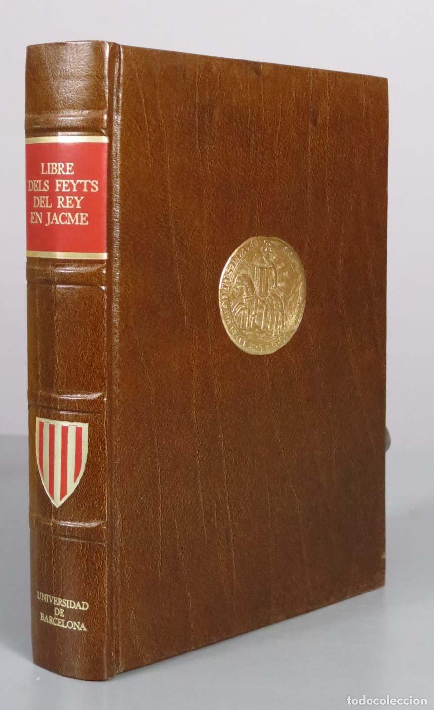 Libros de segunda mano: Libre dels feyts del Rey en Jacme - Mart&iacute;n de Riquer - Universidad de Barcelona