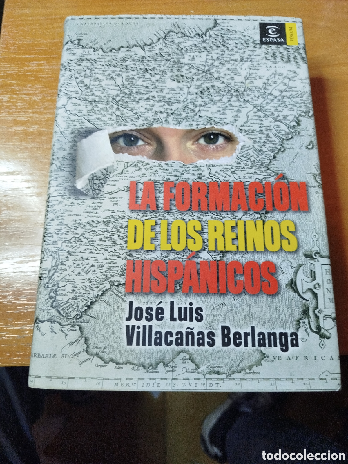 Libros de segunda mano: La formaci&oacute;n de los reinos hisp&aacute;nicos. Jos&eacute; Luis Villaca&ntilde;as Berlanga